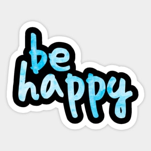 Be Happy Blue 2 Sticker